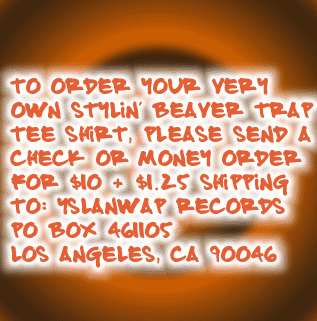 Buy Your Very Own Beaver Trap Tee Shirt!!!